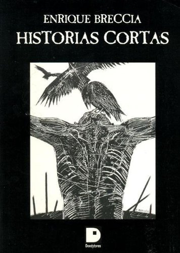 Historias Cortas (Spanish Edition) (9789879085103) by [???]