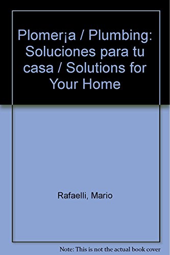 Stock image for PLOMERIA - SOLUCIONES PARA TU CASA for sale by Libros nicos
