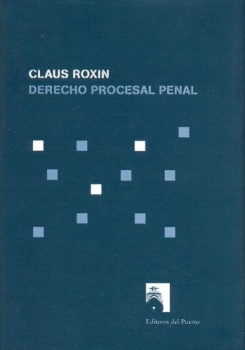 Derecho Procesal Penal (Spanish Edition) (9789879120361) by Claus Roxin