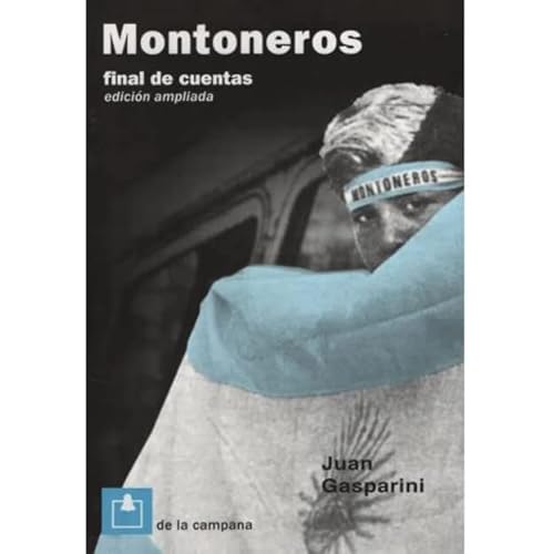 Stock image for Montoneros Final De Cuentas (ed/ampliada - Gasparini J (lib for sale by Juanpebooks