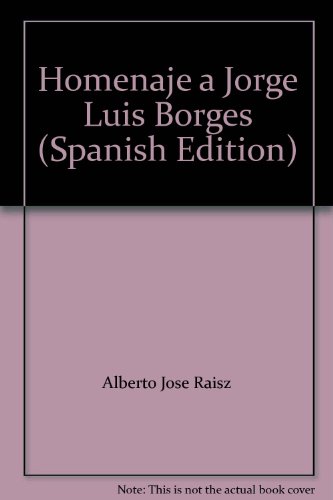 Homenaje A Jorge Luis Borges (Spanish Edition)