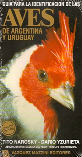 Stock image for Guia Para La Identificacion de Las Aves de Argentina y Uruguay (Spanish Edition) for sale by ThriftBooks-Dallas