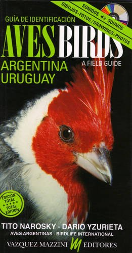 Stock image for Birds of Argentina & Uruguay: A Field Guide / Guia para la identificacion de las aves de Argentina-Uruguay for sale by ThriftBooks-Atlanta