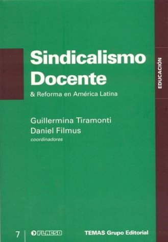 Beispielbild fr Sindicalismo docente y reforma en Amrica Latina.-- ( Educacin ) zum Verkauf von Ventara SA