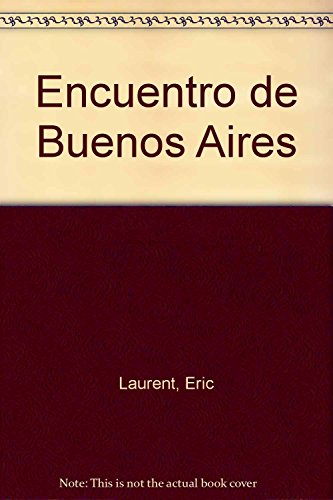 Encuentro de Buenos Aires (Spanish Edition) (9789879165294) by BRODSKY, GRACIELA