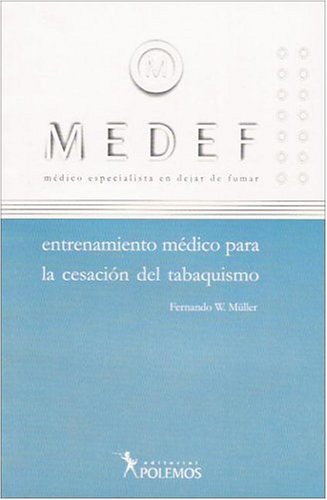 Imagen de archivo de Medef - Medico Especialista En Dejar De Fumar - Muller Ferna a la venta por Juanpebooks