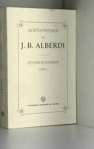 9789879173053: Escritos Postumos de Juan Bautista Alberdi (La Ideologia Argentina)
