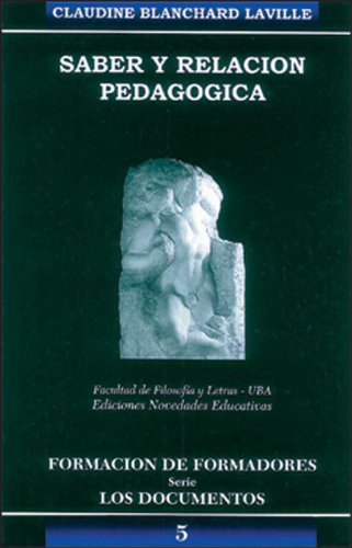 Stock image for Saber y Relacion Pedagogica (Spanish Edition) for sale by GF Books, Inc.