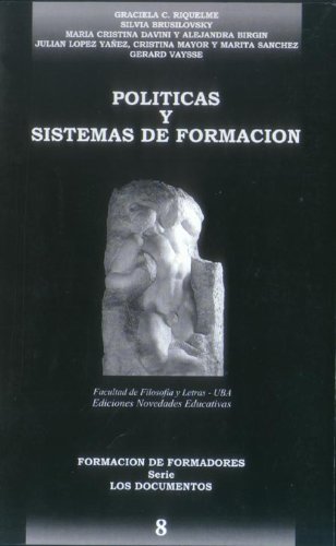 Imagen de archivo de Politicas Y Sistemas De Formacion (serie Los Documentos 8) a la venta por Juanpebooks