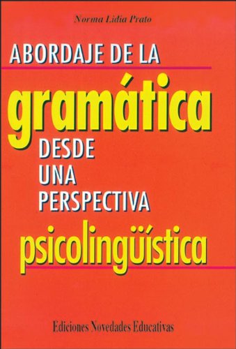 Imagen de archivo de Abordaje de la gramtica desde una pePRATO, NORMA a la venta por Iridium_Books