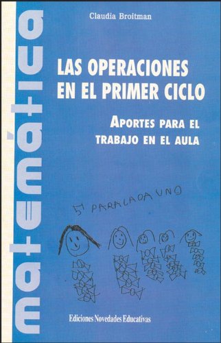 Stock image for Las Operaciones En El Primer Ciclo (Spanish Edition) for sale by Books Unplugged