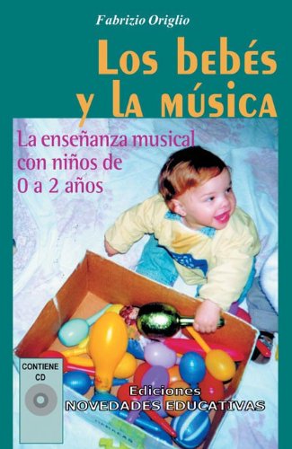 Imagen de archivo de Los Bebes y La Musica (Spanish Edition) a la venta por SoferBooks