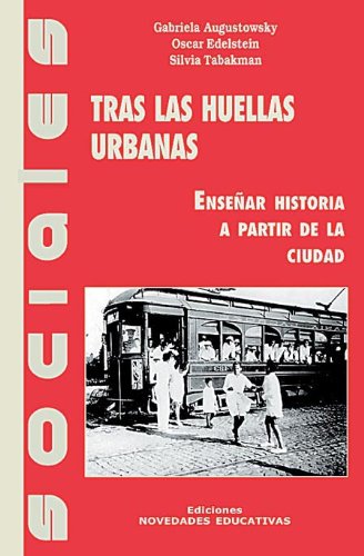 Imagen de archivo de Tras Las Huellas Urbanas Ense ar A Partir De La Ciudad (col a la venta por Juanpebooks