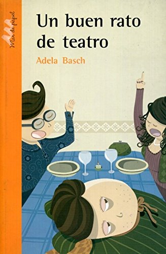 Imagen de archivo de un buen rato de teatro libro de lectura escolar a la venta por DMBeeBookstore