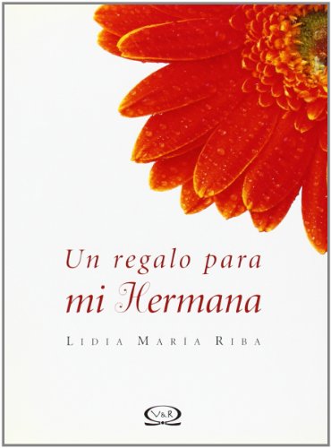 Beispielbild fr Un regalo para mi hermana/ A Gift for my Sister (Spanish Edition) zum Verkauf von HPB-Diamond