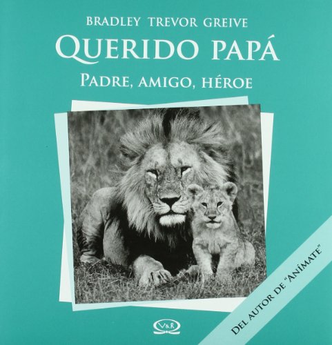 Querido Papa/ Dear Dad (Spanish Edition) (9789879201657) by Greive