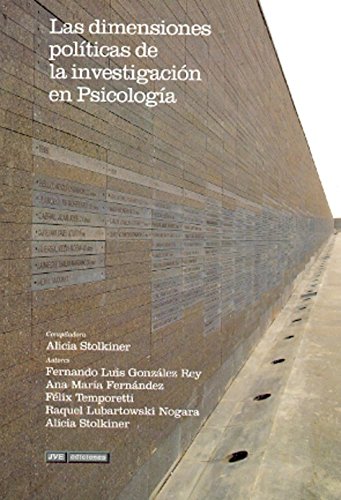 Imagen de archivo de Las Dimensiones Pol ticas De La Investigaci n En Psicologia. a la venta por Juanpebooks