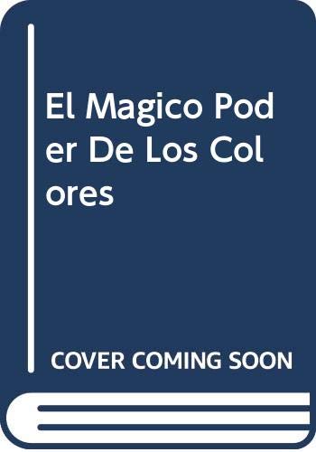 El magico poder de los colores (9789879215111) by Gema; Editores