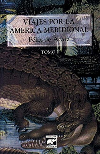 Stock image for Viajes Por La America Meridional - Tomo 1 for sale by N. Fagin Books