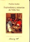 9789879243251: Esplendores y miserias de Villa Teo (Narradoras argentinas)