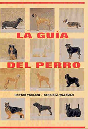 Stock image for la guia del perro for sale by LibreriaElcosteo