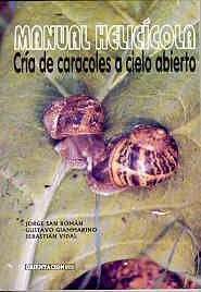 Stock image for Manual Helicicola Cria De Caracoles A Cielo Abierto - San R for sale by Juanpebooks