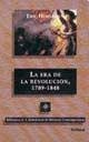 La Era de La Revolucion 1789-1848 (Spanish Edition) (9789879317006) by Eric J. Hobsbawm