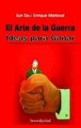 Ideas Para Ganar. El Arte de La Guerra (Spanish Edition) (9789879332269) by Enrique Mariscal