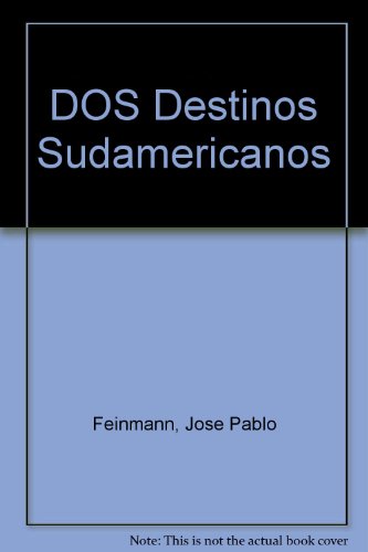 9789879334423: DOS Destinos Sudamericanos