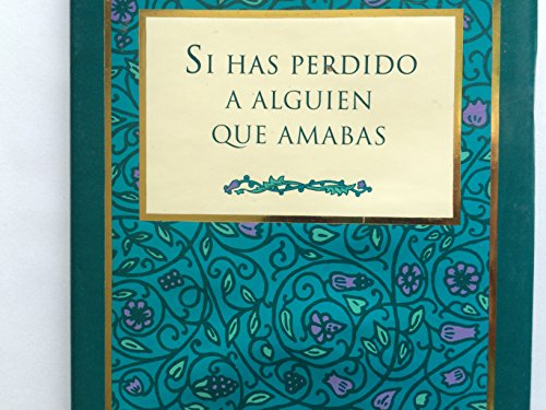 9789879338124: Si Has Perdido A Alguien Que Amabas (Spanish Edition)