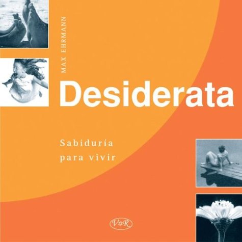 Beispielbild fr Desiderata (Spanish Edition) zum Verkauf von ThriftBooks-Atlanta