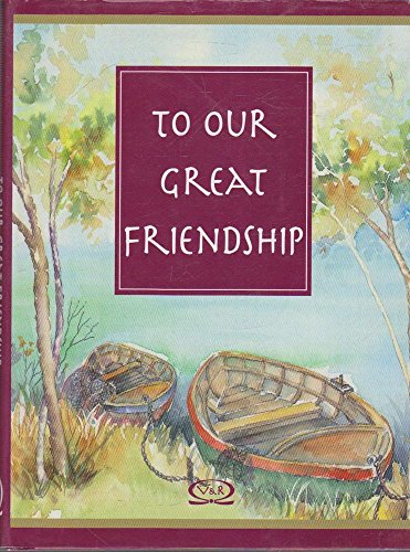 Stock image for To Our Great Friendship (Spanish Edition) for sale by Ebooksweb