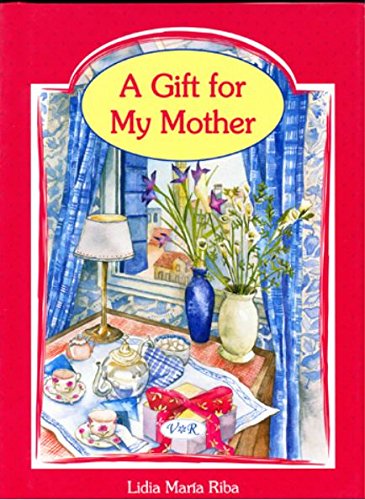 A Gift for My Mother (Spanish Edition) (9789879338612) by Riba, Lidia Maria