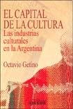 Imagen de archivo de El Capital De La Cultura - Getino, Octavio a la venta por Juanpebooks