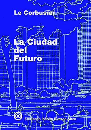 Stock image for La Ciudad del Futuro for sale by AG Library