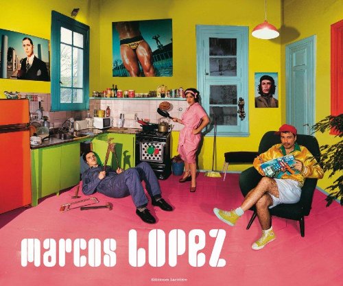 Marcos Lopez (9789879395592) by Marcos Lopez; Alejandro Castellote; Valeria Gonzalez