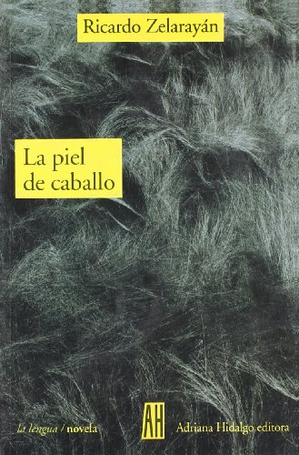 Imagen de archivo de PIEL DE CABALLO a la venta por Libros nicos