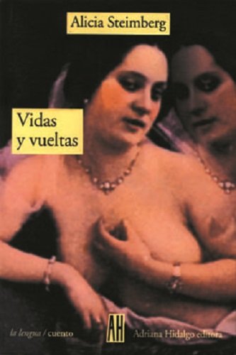 Stock image for VIDAS Y VUELTAS for sale by KALAMO LIBROS, S.L.