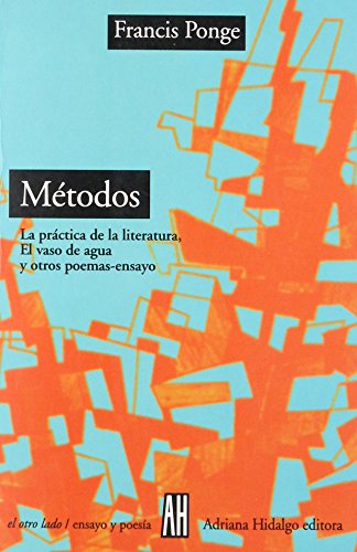 METODOS: LA PRÁCTICA DE LA LITERATURA, EL VASO DE AGUA Y OTROS POEMAS-ENSAYO