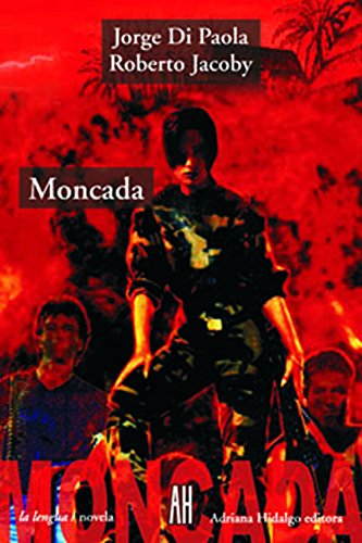 Stock image for Moncada (Spanish Edition) for sale by Books Unplugged