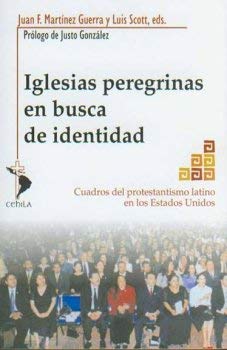 9789879403648: Iglesia peregrinasen busca de identidad: cuadros del protestantismo latino