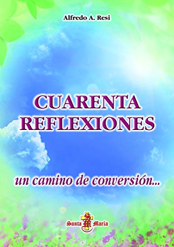 Stock image for cuarenta reflexiones un camino de conversion 40 for sale by LibreriaElcosteo