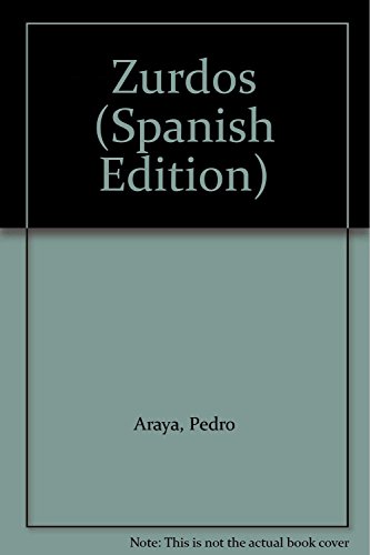 Imagen de archivo de Zurdos (Spanish Edition) by Araya, Pedro; Gonzalez, Yanko a la venta por Iridium_Books