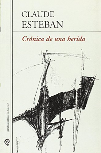 Beispielbild fr Crnica de una herida zum Verkauf von AG Library