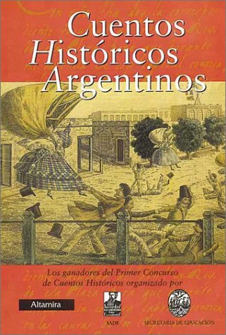 Stock image for Cuentos histricos rgentinos.Auspiciado por Sade: for sale by Puvill Libros