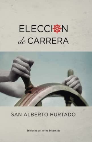 Imagen de archivo de Eleccin de Carrera (Spanish Edition) a la venta por GF Books, Inc.