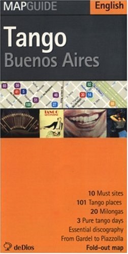 Beispielbild fr Tango Buenos Aires Mapguide (en Ingles) - De Dios Horacio ( zum Verkauf von Juanpebooks