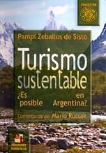 Imagen de archivo de Turismo sustentable : es posible en Argentina ?.-- ( Temas de turismo ) a la venta por Ventara SA