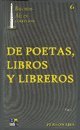 Imagen de archivo de De poetas, libros y libreros.-- ( Buenos Aires ; 6 ) a la venta por Ventara SA