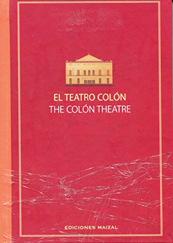 9789879479032: El Teatro Colon/ the Colon Theatre